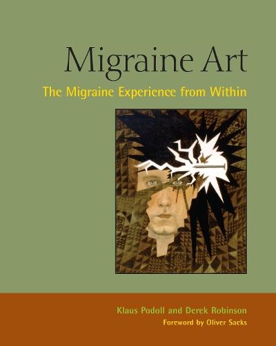 Migraine Art: The Migraine Experience from Within  by Klaus Podoll at Abbey's Bookshop, 