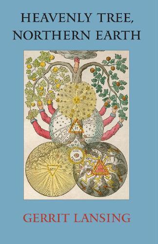 Heavenly Tree, Northern Earth  by Gerrit Lansing at Abbey's Bookshop, 