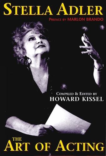 Stella Adler: The Art of Acting  by Howard Kissel at Abbey's Bookshop, 