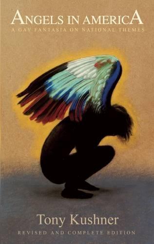 Angels in America: A Gay Fantasia on National Themes: Revised and Complete Edition  by Tony Kushner at Abbey's Bookshop, 