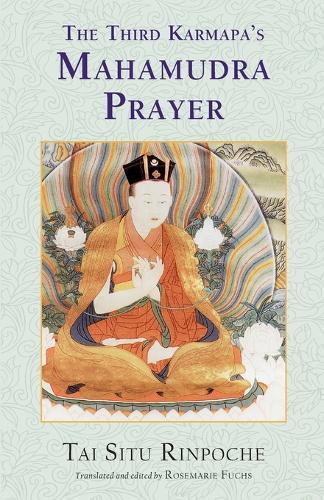 The Third Karmapa's Mahamudra Prayer  by Tai Situ at Abbey's Bookshop, 