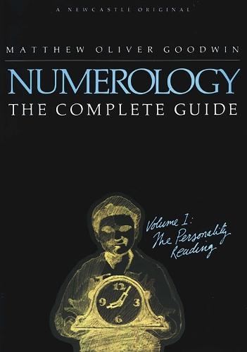 Numerology: The Complete Guide: Volume 1: The Personality Reading  by Matthew Oliver Goodwin at Abbey's Bookshop, 