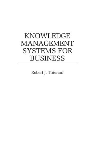 Knowledge Management Systems for Business  by Robert J. Thierauf at Abbey's Bookshop, 