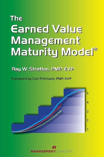 Earned Value Management Maturity Model  by Ray W Stratton at Abbey's Bookshop, 