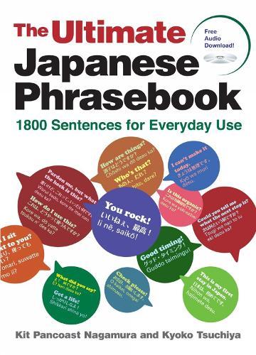 The Ultimate Japanese Phrasebook: 1800 Sentences for Everyday Use (free audio download)  by Kit Pancoast Nagamura at Abbey's Bookshop, 