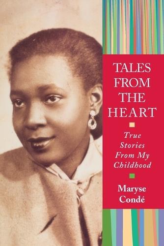 Tales from the Heart: True Stories from My Childhood  by Maryse Conde at Abbey's Bookshop, 