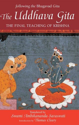 The Uddhava Gita: The Final Teaching of Krishna  by Swami Ambikananda Saraswati at Abbey's Bookshop, 