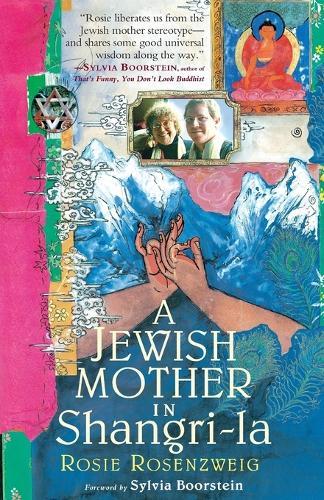 A Jewish Mother in Shangri-la  by Rosie Rosenzweig at Abbey's Bookshop, 