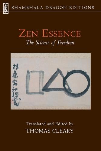 Zen Essence: The Science of Freedom  by Thomas Cleary at Abbey's Bookshop, 