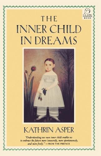 Inner Child in Dreams  by Kathrin Asper at Abbey's Bookshop, 
