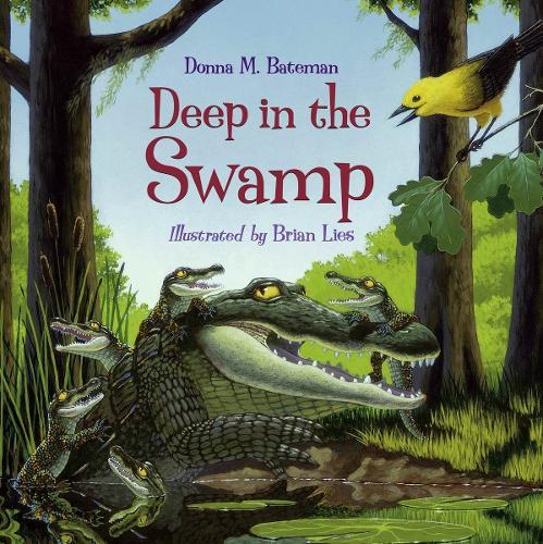 Deep in the Swamp  by Donna M. Bateman at Abbey's Bookshop, 