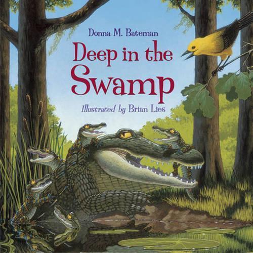 Deep in the Swamp  by Donna M. Bateman at Abbey's Bookshop, 
