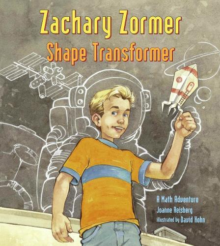 Zachary Zormer: Shape Transformer  by Joanne Anderson Reisberg at Abbey's Bookshop, 