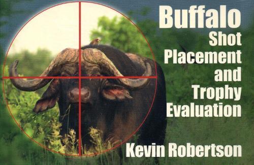 Buffalo: Shot Placemnt & Trphy Eval, Mini, so  by Kevin Robertson at Abbey's Bookshop, 