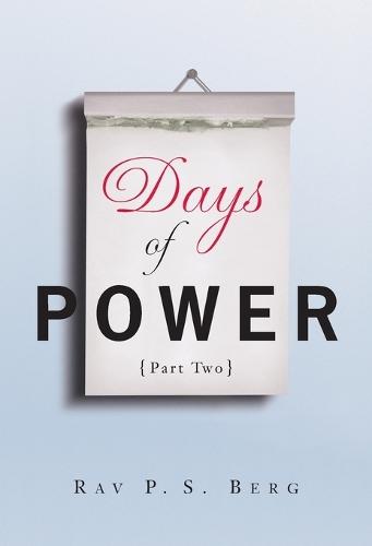 Days of Power  by Yehuda Berg at Abbey's Bookshop, 