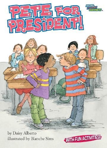 Pete for President!  by Daisy Alberto at Abbey's Bookshop, 
