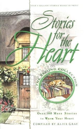 Stories for the Heart #02: New Cover - Previously More Stories  by Alice Gray at Abbey's Bookshop, 
