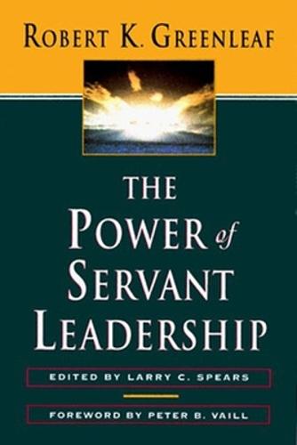 The Power of Servant-Leadership  by GREENLEAF at Abbey's Bookshop, 
