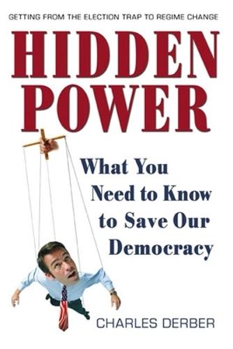 Hidden Power  by Charles Derber at Abbey's Bookshop, 
