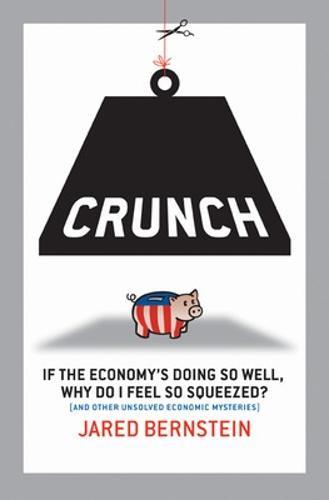 Crunch  by Jared Bernstein at Abbey's Bookshop, 