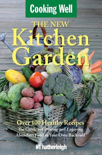 The New Kitchen Garden: The Guide to Growing and Enjoying Abundant Food in Your Own Backyard  by Anna Krusinski at Abbey's Bookshop, 