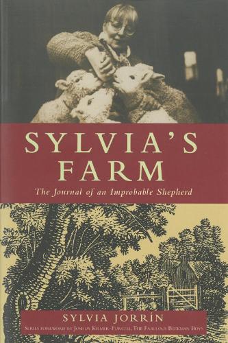 Sylvia's Farm: The Journal of an Improbable Shepherd  by Sylvia Jorrin at Abbey's Bookshop, 