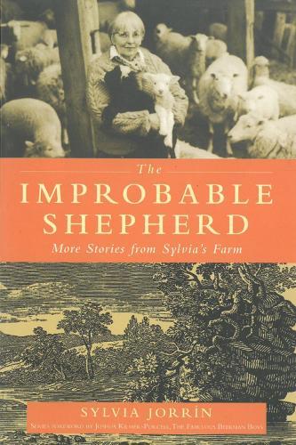 Improbable Shepherd, The: More Stories From Sylvia's Farm  by Sylvia Jorrin at Abbey's Bookshop, 