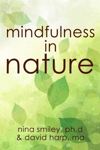 Mindfulness in Nature  by David Harp at Abbey's Bookshop, 
