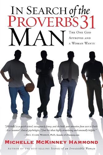 In Search of the Proverbs 31 Man: The Husband Every Woman Wants  by Michelle McKinney Hammond at Abbey's Bookshop, 