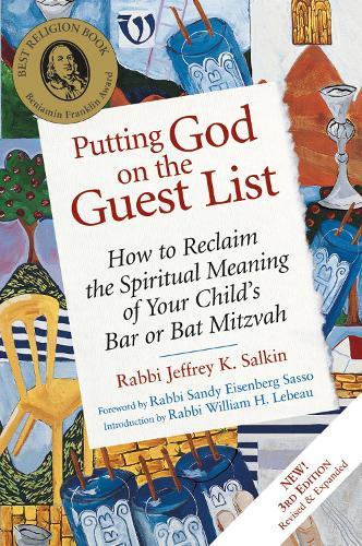 Putting God on the Guest List: How to Reclaim the Spiritual Meaning of Your Childs Bar or Bat Mitzvah  by Rabbi Jeffrey K. Salkin (Rabbi Jeffrey K. Salkin) at Abbey's Bookshop, 