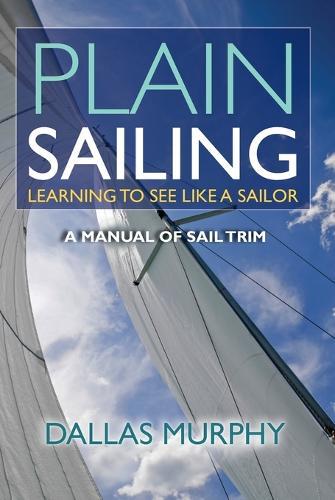 Plain Sailing: Learning to See Like a Sailor
