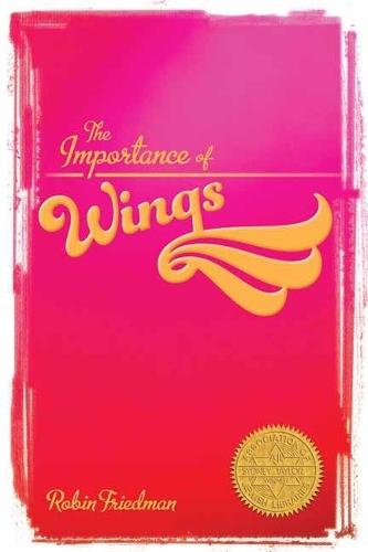 The Importance of Wings  by Robin Friedman at Abbey's Bookshop, 