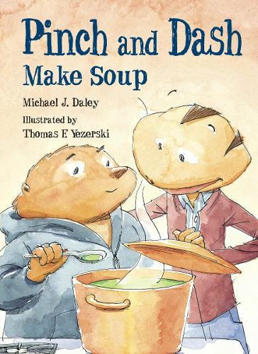 Pinch and Dash Make Soup  by Michael J. Daley at Abbey's Bookshop, 