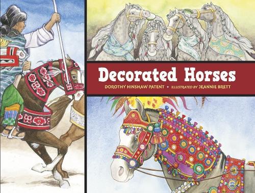 Decorated Horses  by Dorothy Hinshaw Patent at Abbey's Bookshop, 
