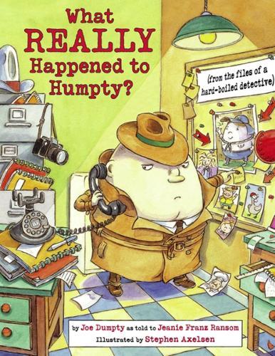 What Really Happened to Humpty?  by Jeanie Franz Ransom at Abbey's Bookshop, 