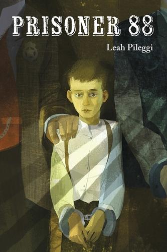 Prisoner 88  by Leah Pileggi at Abbey's Bookshop, 