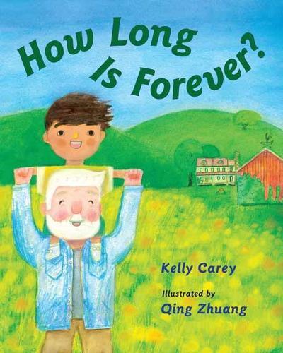How Long Is Forever?  by Kelly Carey at Abbey's Bookshop, 