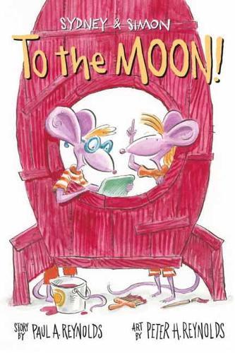 Sydney & Simon: To the Moon!  by Paul A. Reynolds at Abbey's Bookshop, 