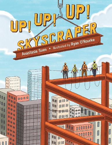 Up!  Up!  Up!  Skyscraper  by Anastasia Suen at Abbey's Bookshop, 