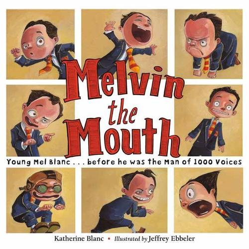 Melvin the Mouth  by Katherine Blanc at Abbey's Bookshop, 