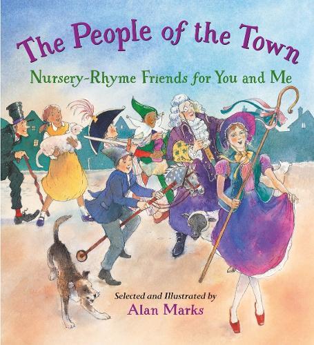The People of the Town: Nursery-Rhyme Friends for You and Me  by Alan Marks at Abbey's Bookshop, 