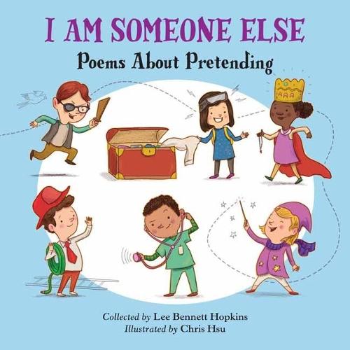 I Am Someone Else: Poems About Pretending  by Lee Bennett Hopkins at Abbey's Bookshop, 