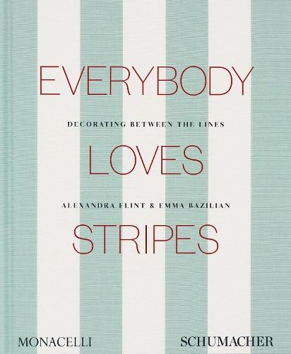 Everybody Loves Stripes: Decorating Between the Lines  by Alexandra Morris Flint at Abbey's Bookshop, 