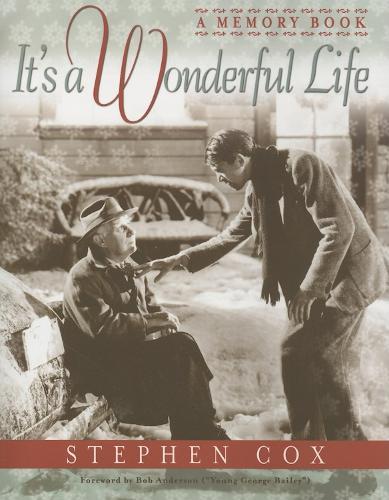 It's a Wonderful Life: A Memory Book  by Stephen Cox at Abbey's Bookshop, 