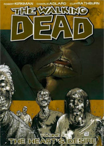 Walking Dead Vol 4 (GN): The Hearts Desire