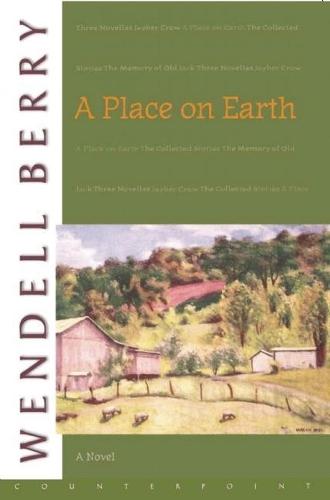 A Place on Earth  by Wendell Berry at Abbey's Bookshop, 