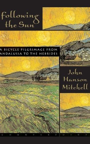 Following the Sun  by John Hanson Mitchell at Abbey's Bookshop, 