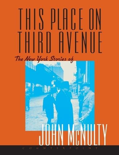 This Place on Third Avenue  by John Mcnulty at Abbey's Bookshop, 