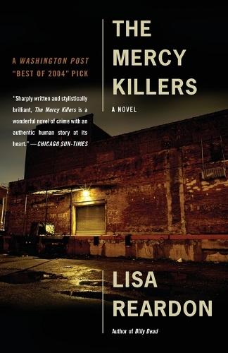 The Mercy Killers: A Novel  by Lisa Reardon at Abbey's Bookshop, 