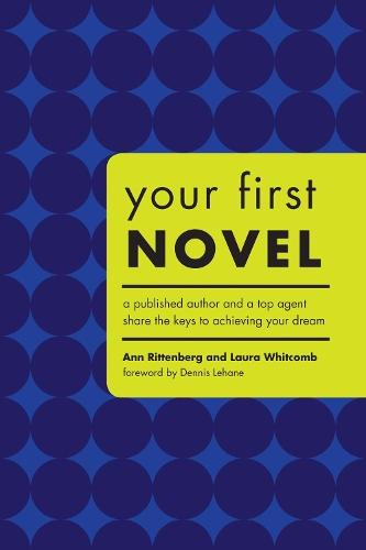 Your First Novel  by Ann Rittenberg at Abbey's Bookshop, 